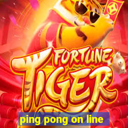 ping pong on line